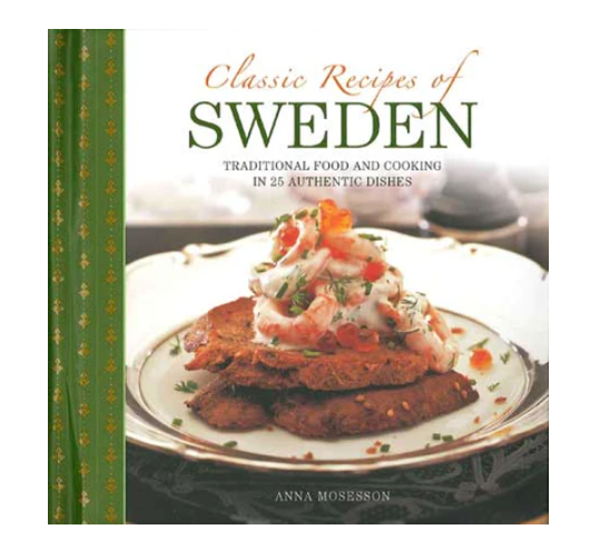 Classic Recipes of Sweden – ScanSpecialties