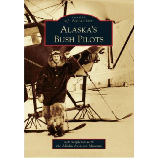 Alaska's Bush Pilots