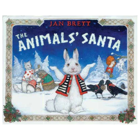 The Animals' Santa, by Jan Brett