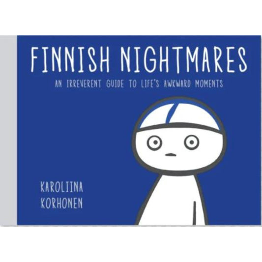 Finnish Nightmares An Irreverent Guide to Life's Awkward Moments