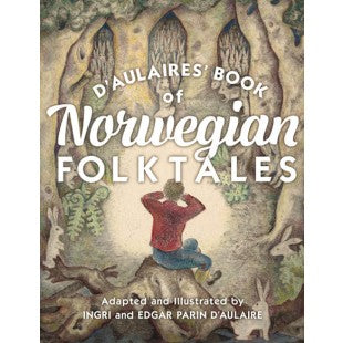 D'Aulaires Book of Norwegian Folk Tales